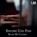 cover: Djane My Canaria - Encore Une Fois