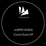 cover: Jumpei Wada - Come Down EP