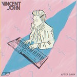 cover: Vincent John - After Dark