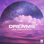 cover: Jolyon Petch|Reigan - Dreams (Extended Mix)