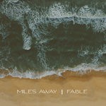 cover: Miles Away - Fable