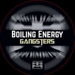 cover: Boiling Energy - Gangsters