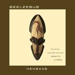 cover: Beelzebub - Henbane (The Remixes)