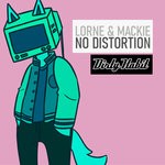 cover: Lorne & Mackie - No Distortion