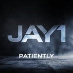 cover: Jay1 - Patiently (Explicit)