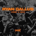 cover: Ryan Gallus - Crisp & Nice