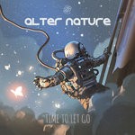 cover: Alter Nature - Time To Let Go