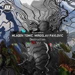 cover: Miroslav Pavlovic|Mladen Tomic - Destruction EP