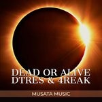 cover: 4reak|Dtres - Dead Or Alive