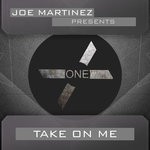 cover: Joe Martinez - Take On Me (Main Mix)