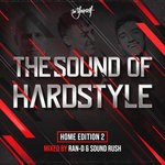 cover: Ran-d|Sound Rush|Various - The Sound Of Hardstyle - Home Edition 2