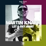 cover: Martin Knapp - Let's Get Away