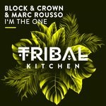 cover: Block & Crown|Marc Rousso - I'm The One (Original Mix)