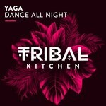 cover: Yaga - Dance All Night