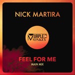 cover: Nick Martira - Feel For Me (Main Mix)