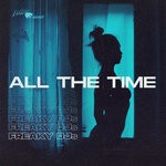 cover: Freaky Djs - All The TIme