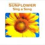 cover: Sunflower - Sing A Song