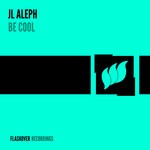 cover: Jl Aleph - Be Cool