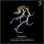 cover: Dhalgren - Dystopian Hypnotization