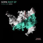 cover: Sopik - Riot EP