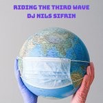 cover: Dj Nils Sifrin - Riding The Third Wave