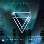 cover: Dueterzi - Thinking About Dreams