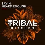 cover: Savin - Heard Enough