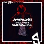 cover: Superlover - Time To Party (Oliver Dogan Remix)