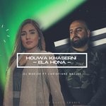 cover: Christiane Najjar - Houwa Khaserni (Ela Hona)