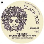 cover: Black Rox - The Music Sounds Better With 'Fro//Brothers (& Sisters) On The Slide