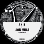 cover: Ijon Muca - Axis