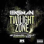 cover: Eksman|Exile|Mr Traumatik - Twilight Zone