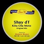 cover: Shay Dt - Kitu Cha Moto