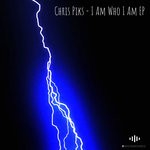 cover: Chris Piks - I Am Who I Am EP