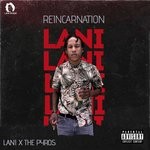 cover: Lani Muzik - Reincarnation (Official Single - Explicit)