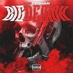 cover: Bop Tyquan - Big Demon (Explicit)