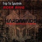 cover: Rider Rime - Trip To Sputnik