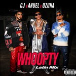 cover: Anuel Aa|Cj|Ozuna - Whoopty (Latin Mix)