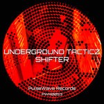 cover: Underground Tacticz - Shifter