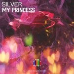 cover: Silver - My Princess (Extended Mix)