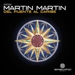 cover: Martin Martin - Del Puente Al Caribe