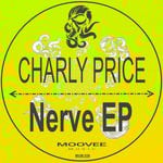 cover: Charly Price - Nerve EP