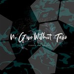 cover: Tswex Malabola - No Give Without Take