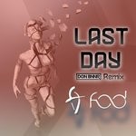 cover: F.o.d. - Last Day (Don Bnnr Remix)