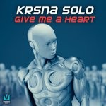 cover: Krsna Solo - Give Me A Heart