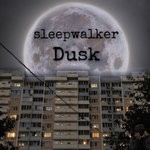 cover: Sleepwalker - Dusk