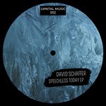 cover: David Schaffer - Speechless Today EP