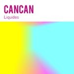 cover: Cancan - Liquides