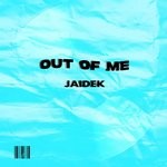 cover: Jaidek - Out Of Me