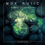 cover: Ndx Music - Never Look Back